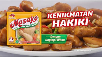 Kenikmatan Hakiki dari Masako® Ayam